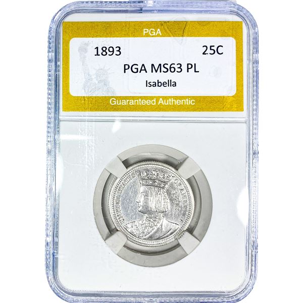 1893 Isabella Silver Quarter PGA MS63 PL