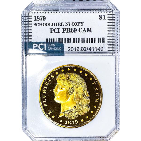 1879 $1 Schoolgirl Ni Copy PCI PR69 CAM
