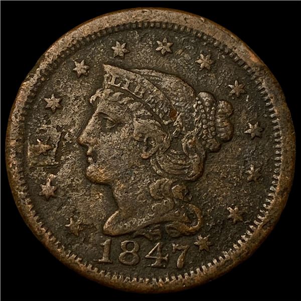 1847 Braided Hair Large Cent NEARLY  UNCIRCULATED