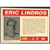 Image 2 : 1991-92 SCORE ERIC LINDROS (HOF)