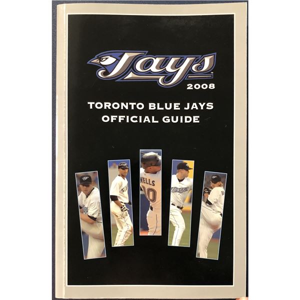 TORONTO BLUE JAYS 2008 MEDIA GUIDE