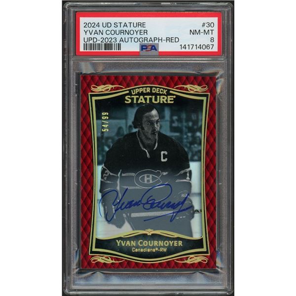 2024 Upper Deck Stature Yvan Cournoyer Red Autograph #54/99 - PSA 8