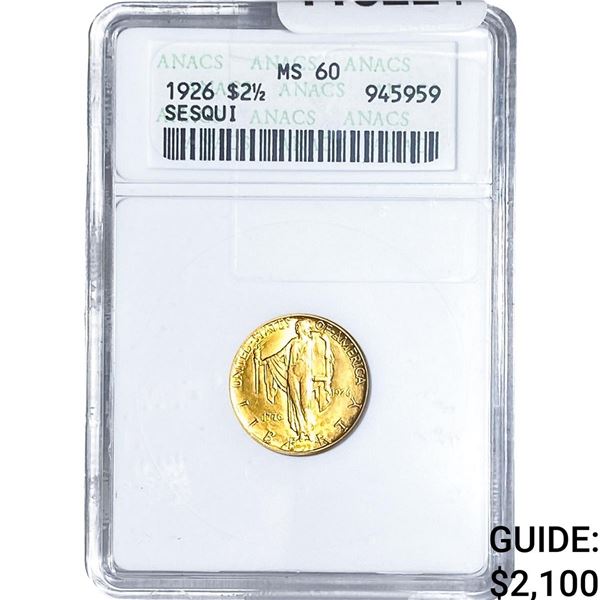 1926 Sesquincentennial $2.50 Gold Quarter Eagle ANACS MS60