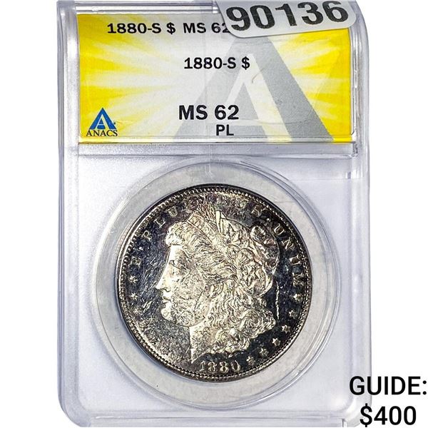 1880-S Morgan Silver Dollar ANACS MS62 PL