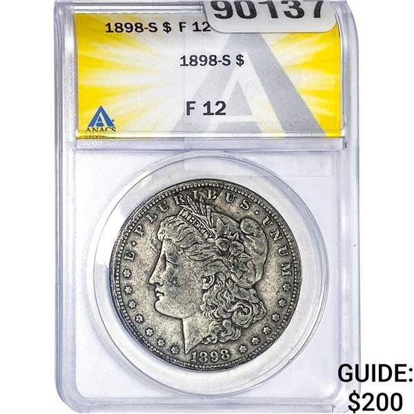 1898-S Morgan Silver Dollar ANACS F12