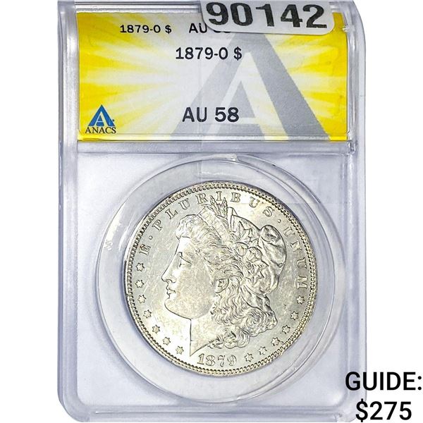 1879-O Morgan Silver Dollar ANACS AU58