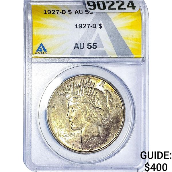1927-D Silver Peace Dollar ANACS AU55