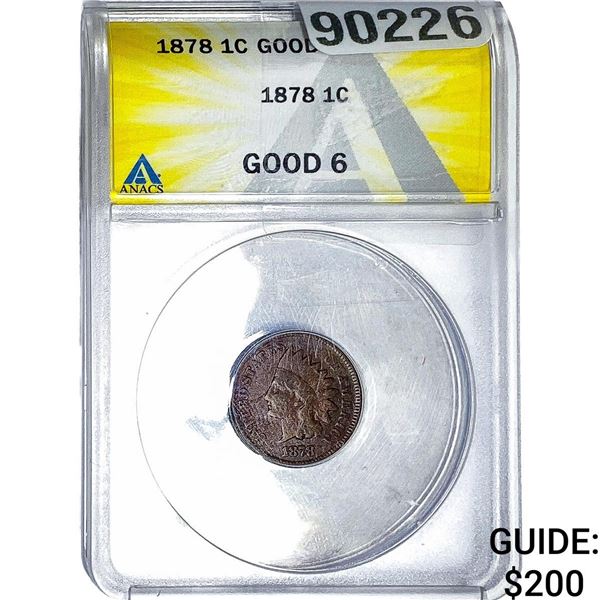 1878 Indian Head Cent ANACS GOOD6