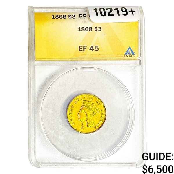 1868 $3 Gold Piece ANACS EF45