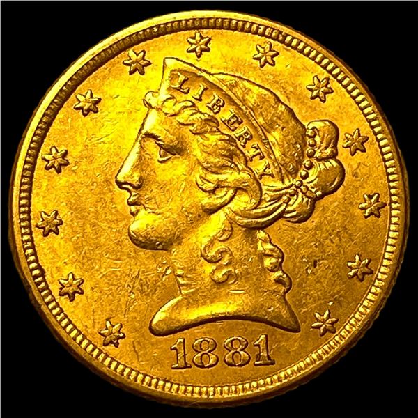 1881 Liberty Head Half Eagle $5 Gold  UNCIRCULATED