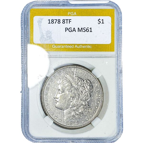 1878 8TF Morgan Silver Dollar PGA MS61