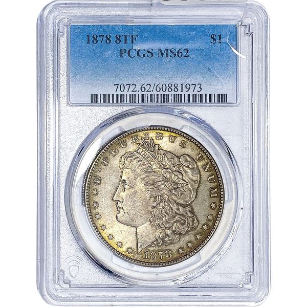 1878 7TF Morgan Silver Dollar PCGS MS62
