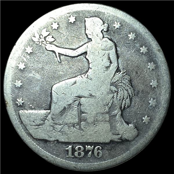 1876 Silver Trade Dollar NEARLY UNCIRCULATED