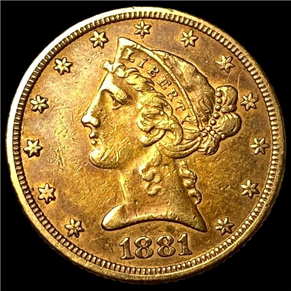 1881 Liberty Head Half Eagle $5 Gold CLOSELY  UNCIRCULATED