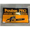 Image 1 : Beautiful Poulan Pro Chainsaw Sign, 30"x18"
