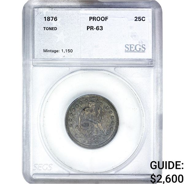 1876 Seated Liberty Quarter SEGS PR63 Toned