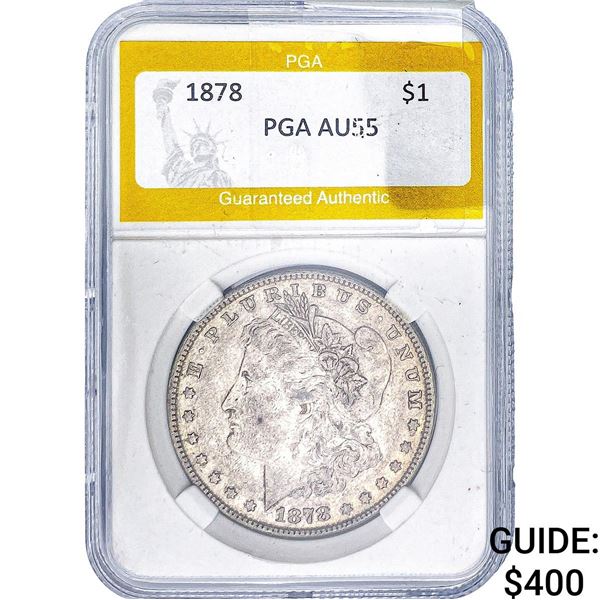 1878 Morgan Silver Dollar PGA AU55