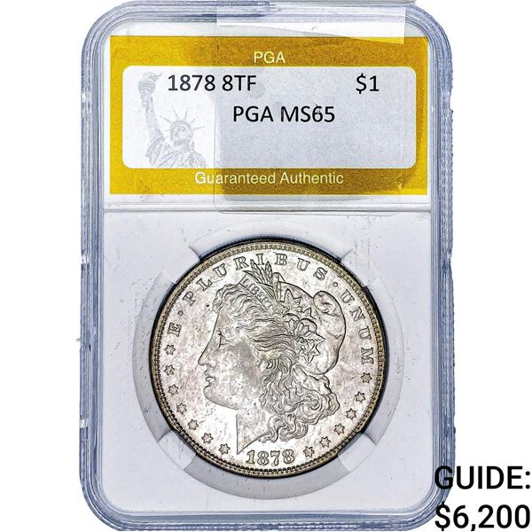1878 8TF Morgan Silver Dollar PGA MS65