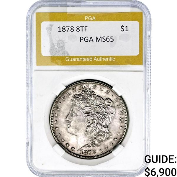 1878 8TF Morgan Silver Dollar PGA MS65