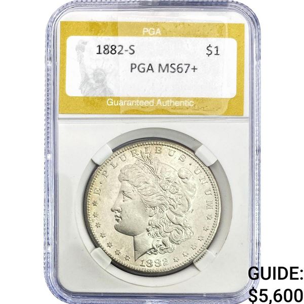 1882-S Morgan Silver Dollar PGA MS67+
