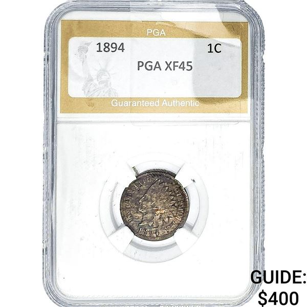 1894 Indian Head Cent PGA XF45