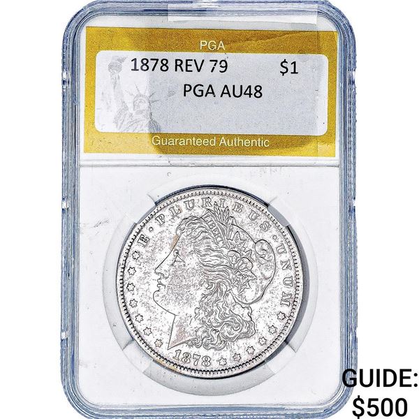 1878 REV 79 Morgan Silver Dollar PGA AU48