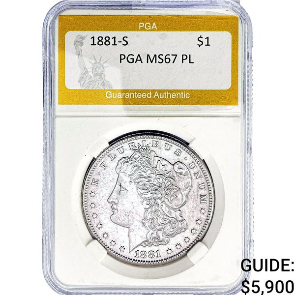 1881-S Morgan Silver Dollar PGA MS67 PL