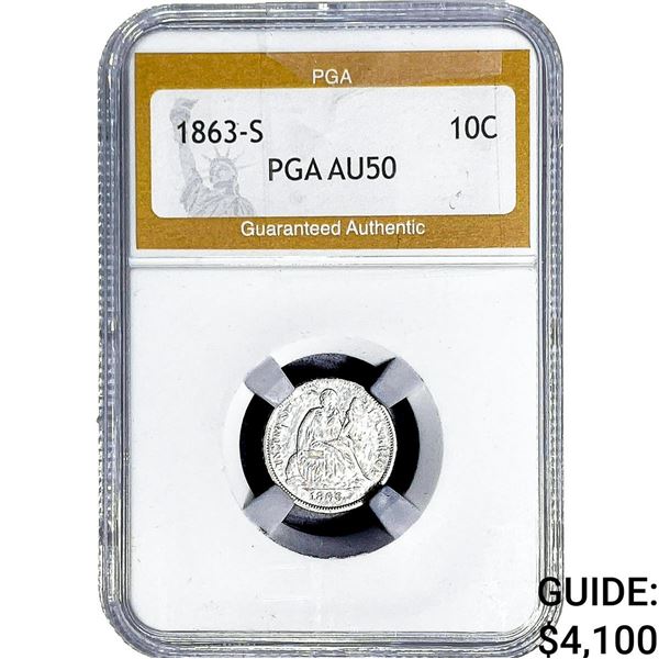 1863-S Seated Liberty Dime PGA AU50