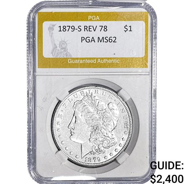 1879-S REV 78 Morgan Silver Dollar PGA MS62