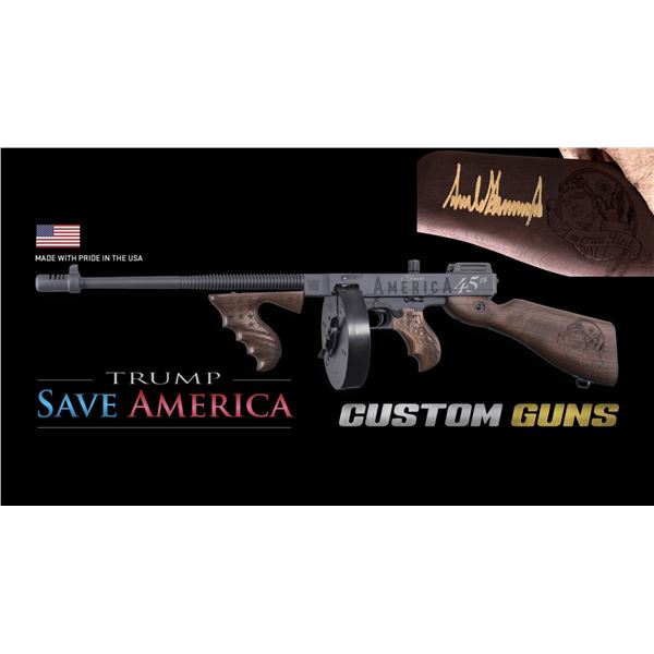 THE TRUMP THOMPSON - TOMMY GUN SIGNED BY PRESIDENT TRUMP