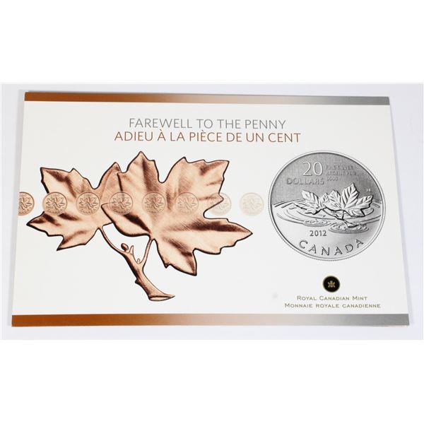 2012 "FAREWELL TO THE PENNY" $20 FINE SILVER COIN
