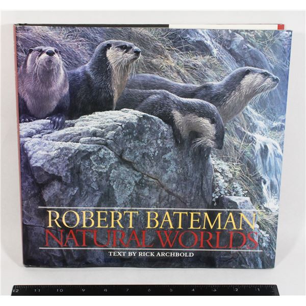 ROBERT BATEMAN NATURAL WORLDS SIGNED COPY