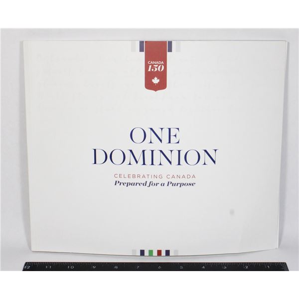 CANADA 150 ONE DOMINION CELEBRATING CANADA