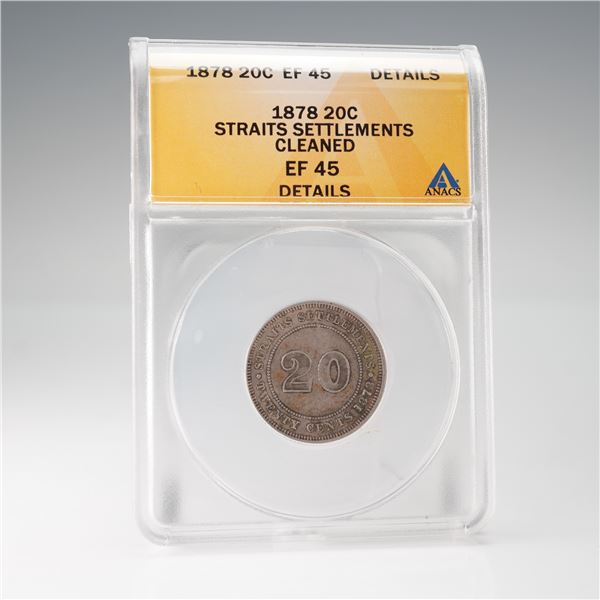 1878 Straits Settlements 20 Cents ANACS Graded EF 45
