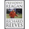 Image 3 : Ronald Reagan Biographer Richard Reeves Signed President Reagan The Triumph of Imagination Book JSA 