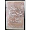 Image 3 : Jill McCorkle Signed Tending to Virginia 1st Ed Hardcover Book JSA Authenticated