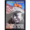 Image 3 : The Good Samaritan Strikes Again Patrick F. McManus Signed The Good Samaritan Strikes Again Book JSA