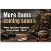 Image 1 : More Guns & Ammo & Sportsman Items Coming Soon ! Keep Watching Catalog for Updates!