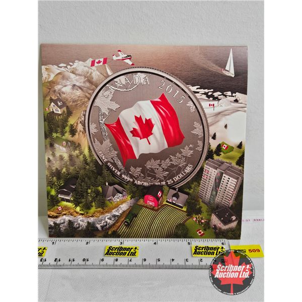 RCM Canada 2015 $25 Fine Silver : Canadian Flag (99.99%)