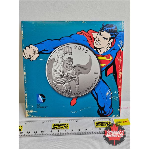 RCM Canada 2015 $20 Fine Silver : Superman (Fine Silver 99.99%)