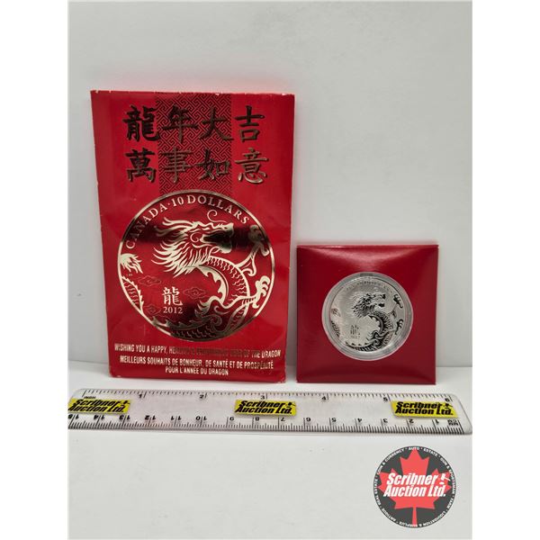 RCM Canada 2012 $10 Fine Silver Coin : Year of the Dragon (COA #7768) (99.99%)