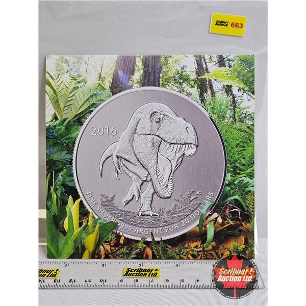 RCM Canada $20 : 2016 Fine Silver Coin : Tyrannosaurus Rex  (99.99%)
