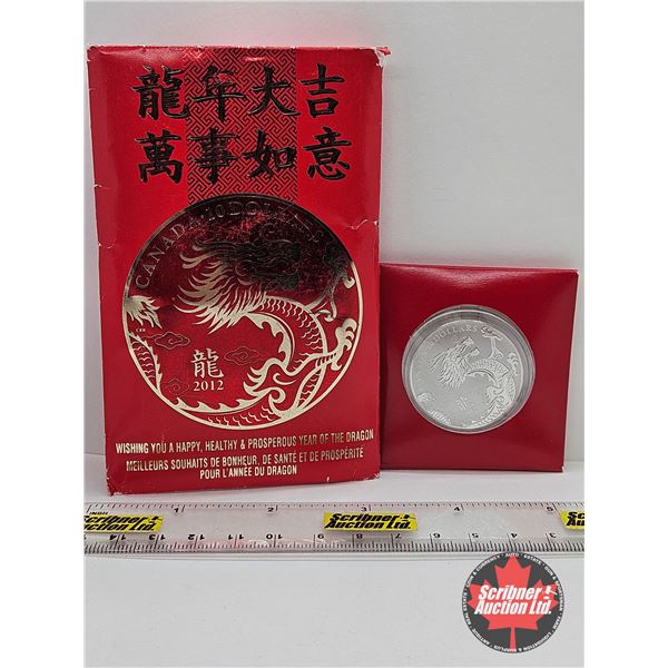 RCM Canada 2012 $10 Fine Silver Coin : Year of the Dragon (COA #7655) (99.99%)