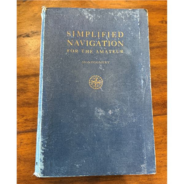 Simplified Navigation for the Amateur by D.L. Montgomery Copyright 1932 w/ Hand-Written Notes
