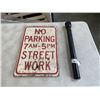 Image 1 : VINTAGE NO PARKING SIGN AND 19" MAGLITE FLASHLIGHT