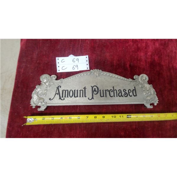 Antique Cash Register "Amount Purchased" Top Sign Plate, Nickel-Plated, Approx. 14" Long Orignal