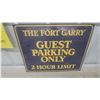 Image 2 : The Fort Garry Guest Parking Only 2 Hour Limit Metal Sign 18 x 24"
