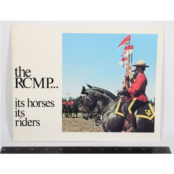 VINTAGE “RCMP AND ITS HORSES” BOOK – 1983
