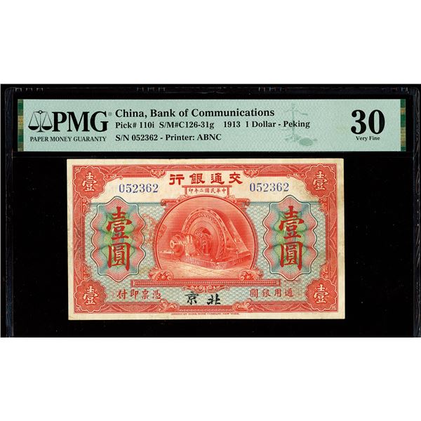 China, 1913 1 Dollar - Peking, Bank Of Communications, S/M#C126-31g PMG 30 Very Fine (Pick-110i),