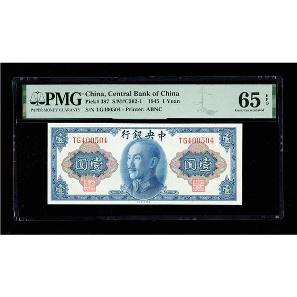 China, 1945 1 Yuan, Central Bank Of China, S/M#C302-1, PMG 65 Gem Uncirculated EPQ (Pick-387)